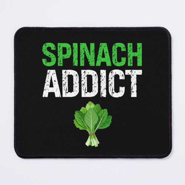 Item preview,  Spinach Addict Funny Vegan Spinach Lover designed and sold by SharpThreadZ.