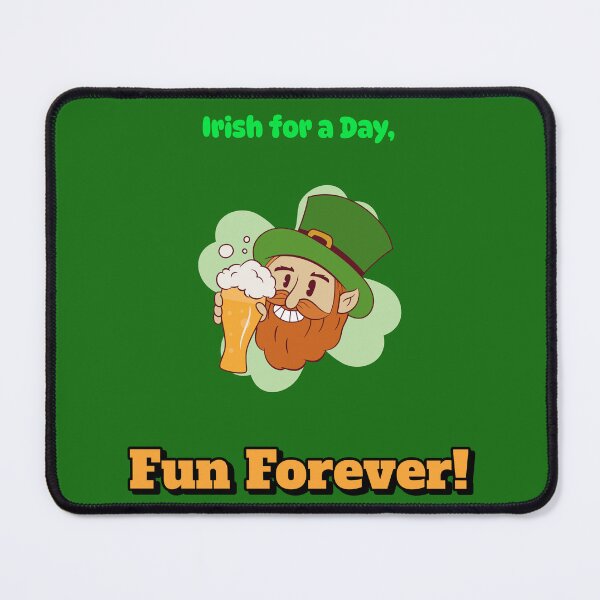 Item preview, Irish for a Day Fun Forever Is a fun choice for St Patricks Day. designed and sold by Snarkers Promotions .
