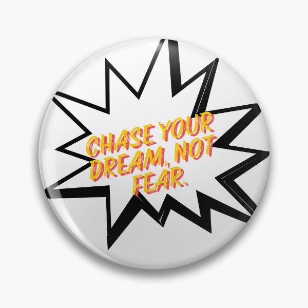 Item preview, Chase your dream, not fear. designed and sold by Burkae.