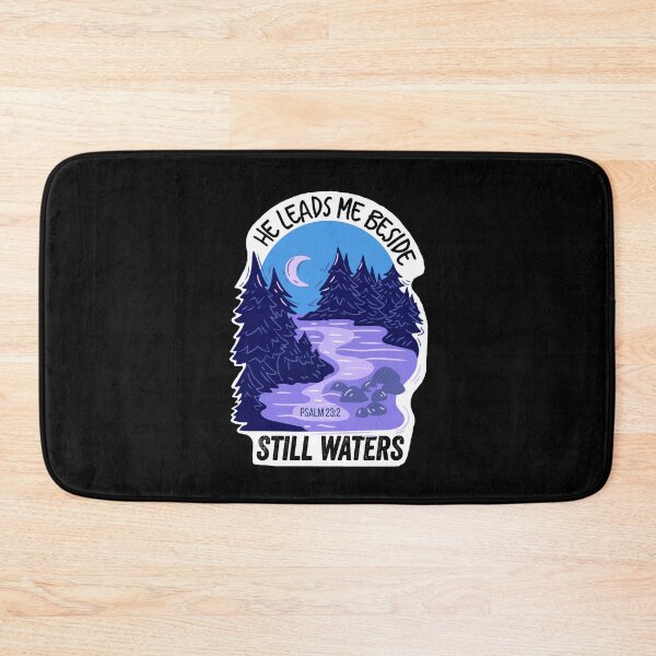 Item preview, He Leads Me Beside Still Waters (He Restores My Soul) Psalm 23 Verse 2 | Christian | Gospel | Night River designed and sold by MJDezigns.