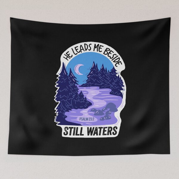 Item preview, He Leads Me Beside Still Waters (He Restores My Soul) Psalm 23 Verse 2 | Christian | Gospel | Night River designed and sold by MJDezigns.