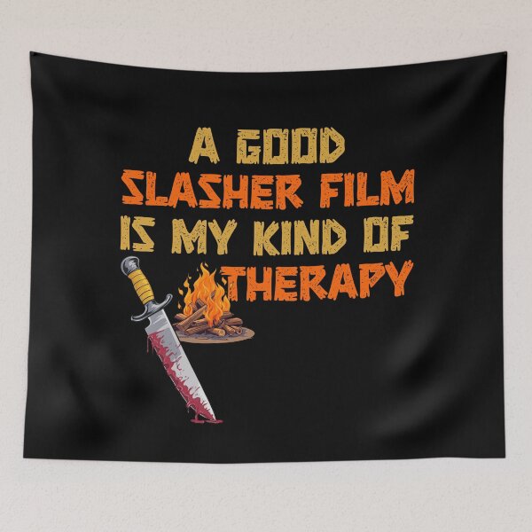 Item preview, Slasher film is my therapy designed and sold by SidTastic .