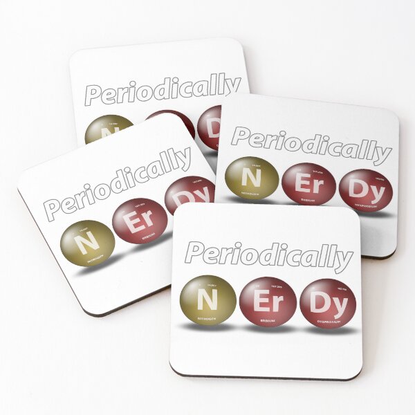 Item preview, Chemically and Periodically NErDy designed and sold by Desmondando.