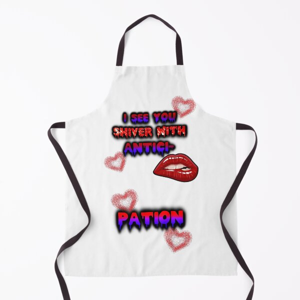 Item preview, Rocky Horror Picture Show: ‘ I see you shiver with Antici- ‘ designed and sold by Christopher Hindle.