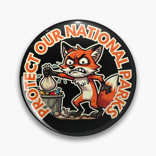 Item preview, Protect our national parks funny graphic with fox designed and sold by Meandmyshop.