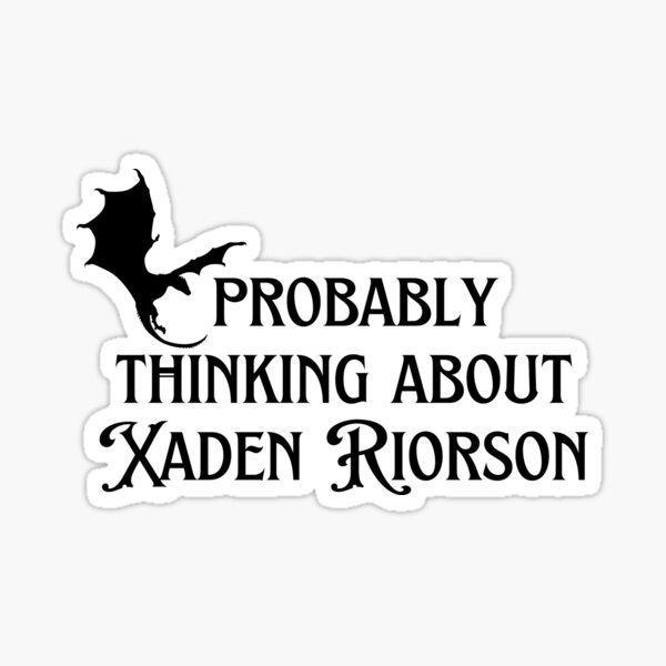 Item preview, probably thinking about xaden riorson designed and sold by medimidoodles.