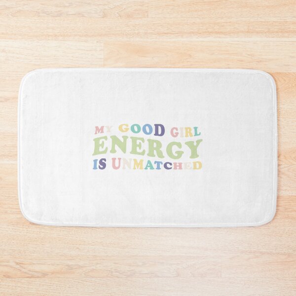 Item preview, My Good Girl energy is unmatched designed and sold by jazzydevil.
