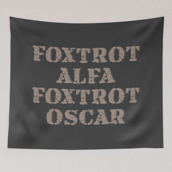Item preview, Foxtrot Alfa (Alpha) Foxtrot Oscar FAFO Fuck Around Find Out designed and sold by MoePark.