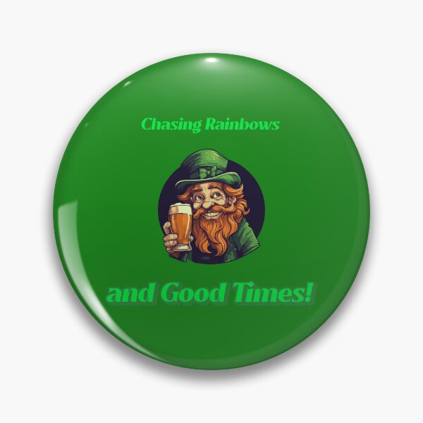 Item preview, Chasing Rainbows and Good Times This is a fun gift choice for St Patrick's Day. designed and sold by Snarkers Promotions .