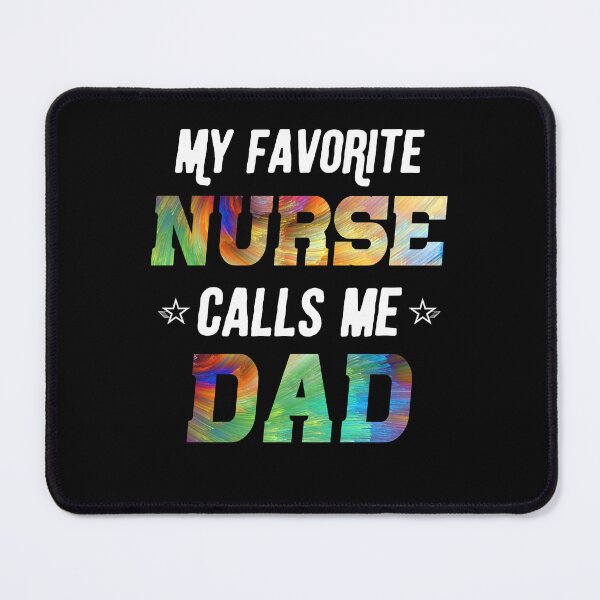 Item preview, Favorite Nurse Calls Me Dad Shirt Father's Day Daughter Gift designed and sold by StreetArtPro.