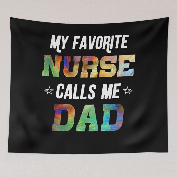 Item preview, Favorite Nurse Calls Me Dad Shirt Father's Day Daughter Gift designed and sold by StreetArtPro.