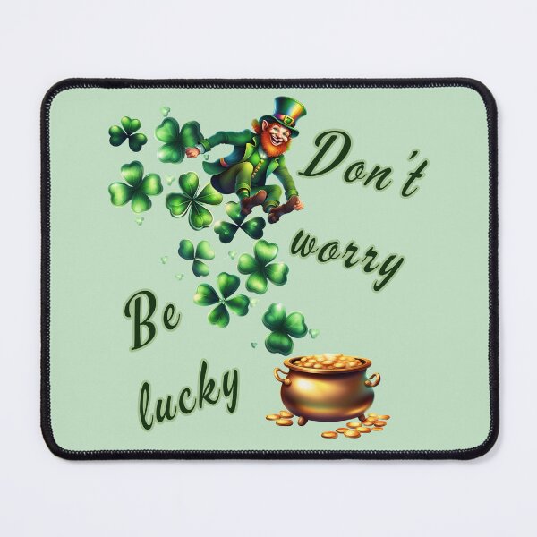 Item preview, Don't worry, be lucky. designed and sold by NextDoorToMe.