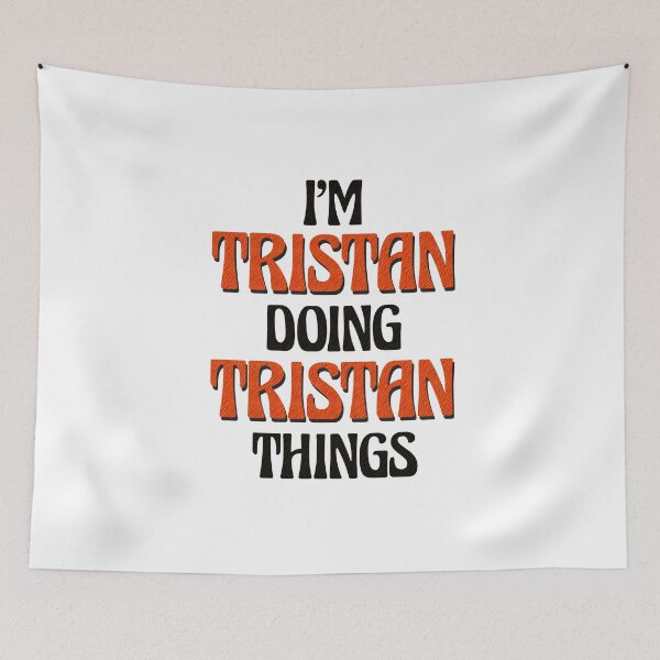 Item preview, I'm Tristan Doing Tristan Things designed and sold by Oussinc.
