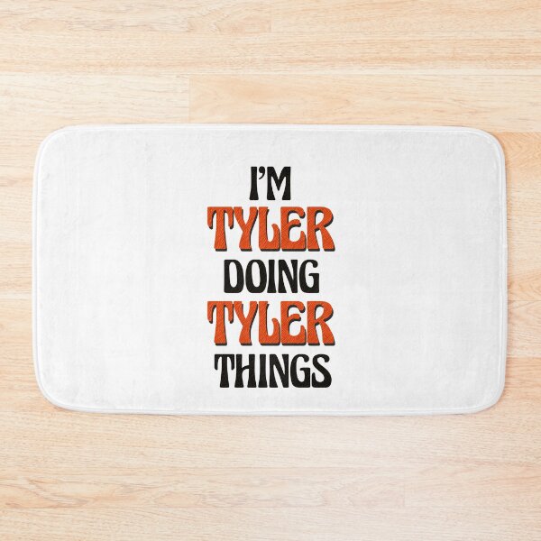 Item preview, I'm Tyler Doing Tyler Things designed and sold by Oussinc.