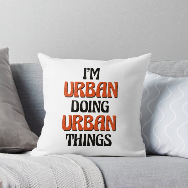 Item preview, I'm Urban Doing Urban Things designed and sold by Oussinc.
