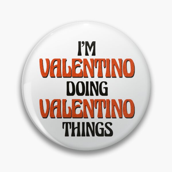 Item preview, I'm Valentino Doing Valentino Things designed and sold by Oussinc.
