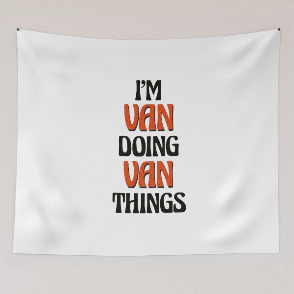 Item preview, I'm Van Doing Van Things designed and sold by Oussinc.
