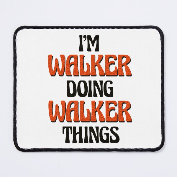 Item preview, I'm Walker Doing Walker Things designed and sold by Oussinc.