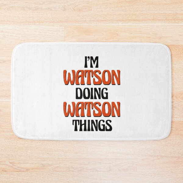 Item preview, I'm Watson Doing Watson Things designed and sold by Oussinc.