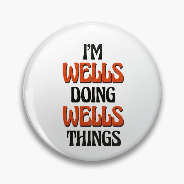Item preview, I'm Wells Doing Wells Things designed and sold by Oussinc.