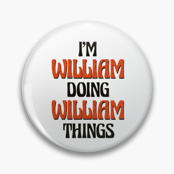 Item preview, I'm William Doing William Things designed and sold by Oussinc.