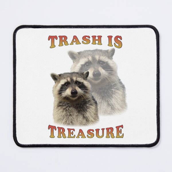 Item preview, Trash is Treasure Funny Raccoon designed and sold by Robert-bh.