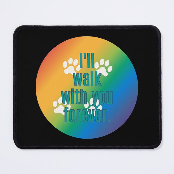 Item preview, Ill Walk With You Forever - Over the Rainbow Bridge Bereavement Pet Loss designed and sold by MoePark.