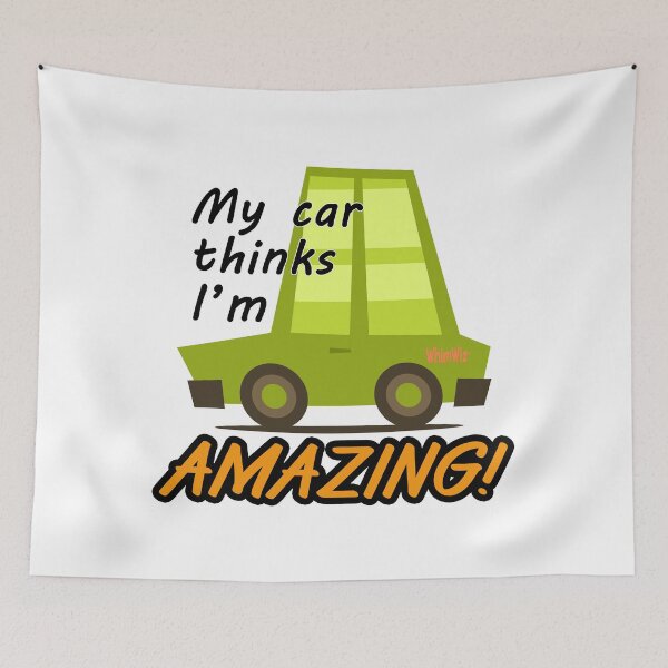 Item preview, My Car thinks - Funny Quotes designed and sold by WhimWiz.