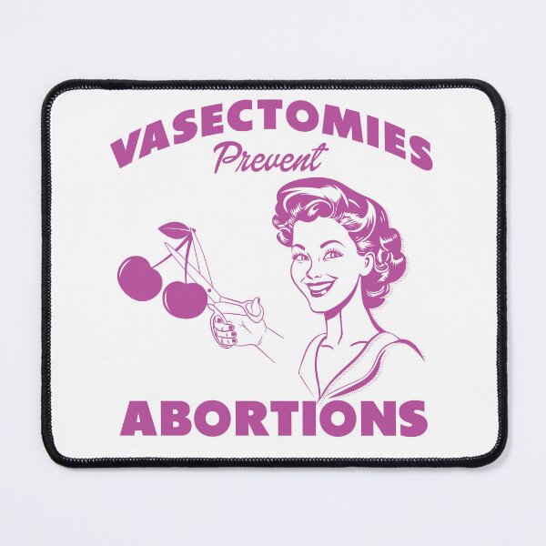 Item preview, Vasectomies Prevent Abortions designed and sold by TeeArcade84.