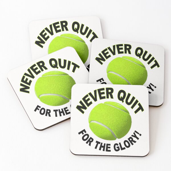 Item preview, Tennis; Never Quit; For The Glory;  designed and sold by StickerApe.
