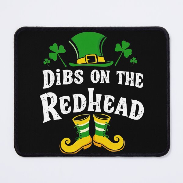 Item preview, Dibs on the Redhead - Funny St. Patrick’s Day designed and sold by svarupa.