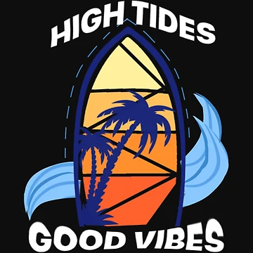 Artwork thumbnail, High Tides Good Vibes by RJRDesignStore1
