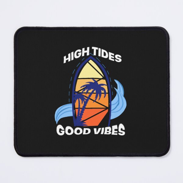 Item preview, High Tides Good Vibes designed and sold by RJRDesignStore1.