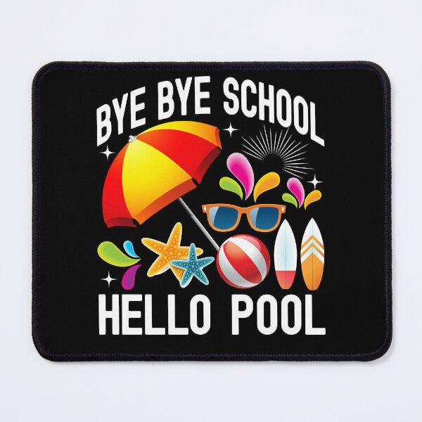Item preview, Bye Bye School Hello Pool Hello Summer T-Shirt designed and sold by KGN  CREATIVITY.