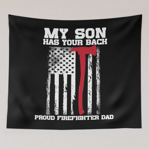 Item preview, Firefighter My Son Has Your Proud Firefighter Dad American designed and sold by StreetArtPro.