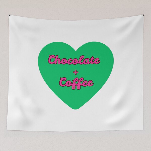 Item preview, Chocolate + Coffee,  on Green Heart, Pink Font, Coffee Time designed and sold by AASparksDesigns.