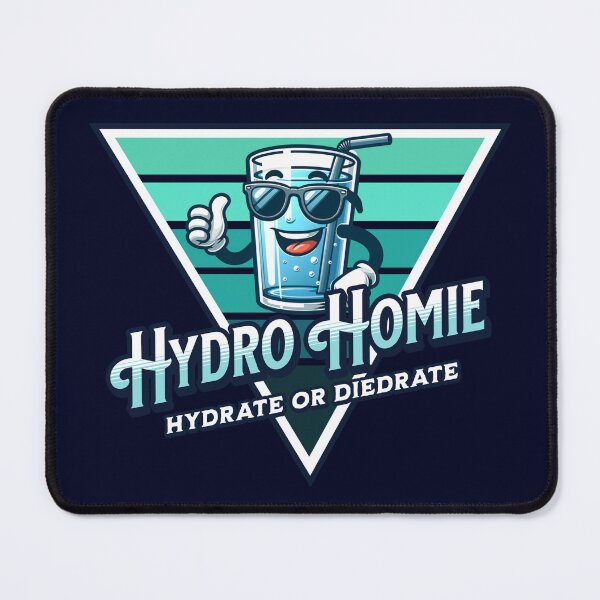 Item preview, Hydro Homie designed and sold by Don't Sweat It Merch.