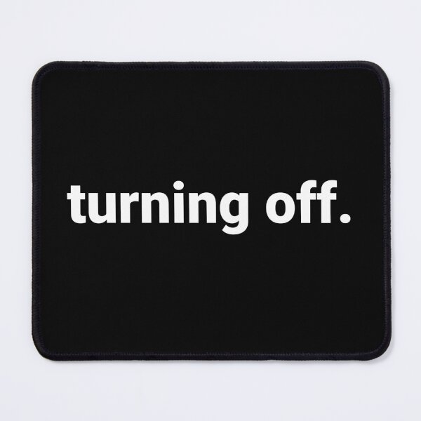Item preview, turning off. designed and sold by Text-based T-Shirts and Gifts.