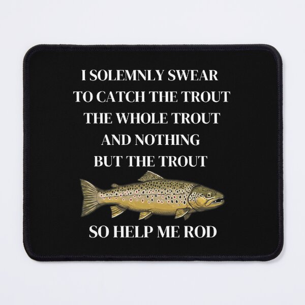 Item preview, Love trout fishing oath white edition designed and sold by theconfusedangler.