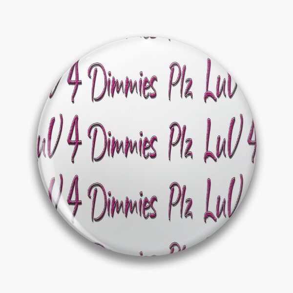 Item preview, 4 Dimmies plz LuV designed and sold by Huskyyy Designs.