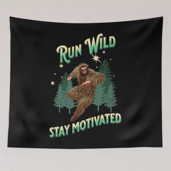 Item preview, Run Wild, Stay Motivated Funny Bigfoot designed and sold by Vac1.