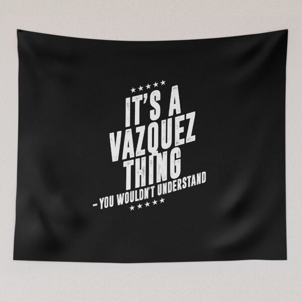 Item preview, It's a Vazquez thing funny last name family reunion personalized gift designed and sold by 9X FR.