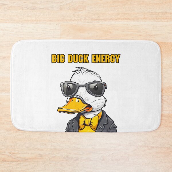 Item preview, Big Duck Energy - Duck quote 4 designed and sold by Tom-Johnson.
