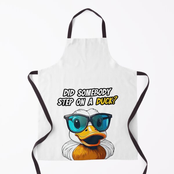 Item preview, Did Somebody Step On A Duck? - Duck quote 2 designed and sold by Tom-Johnson.