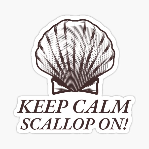 Item preview, Keep Calm: Scallop On! designed and sold by OGOutside.