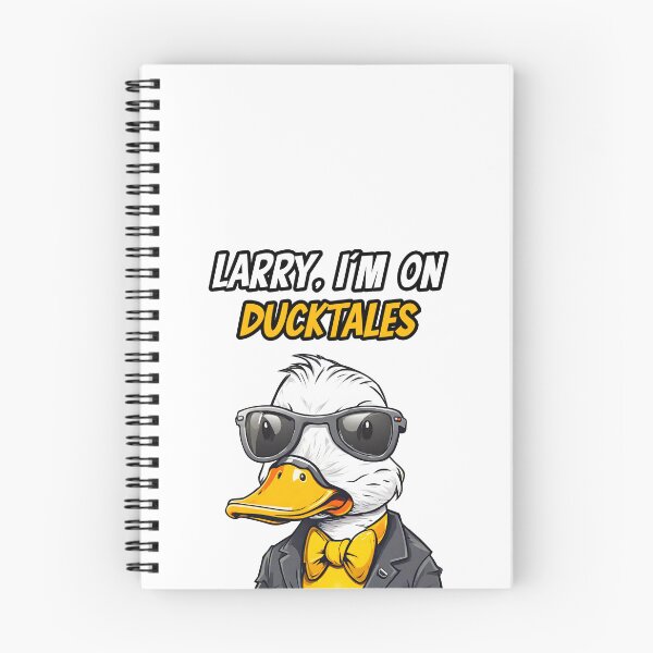 Item preview, Larry, I'm On Ducktales - Duck quote 2 designed and sold by Tom-Johnson.