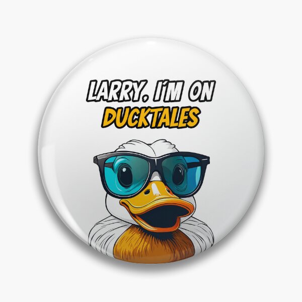 Item preview, Larry, I'm On Ducktales - Duck quote 3 designed and sold by Tom-Johnson.