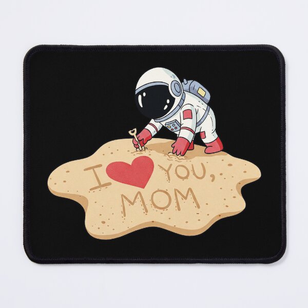 Item preview, I Love You Mom - Astronaut designed and sold by AnAzArt.