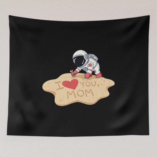 Item preview, I Love You Mom - Astronaut  designed and sold by AnAzArt.