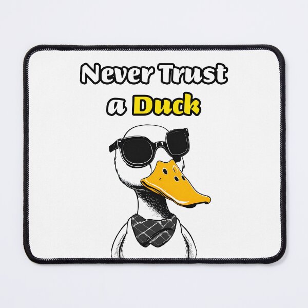 Item preview, Never Trust a Duck 2 designed and sold by Tom-Johnson.